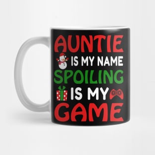 Auntie Is My Name Spoiling Is My Game Best Auntie Cute T-shirt Mug